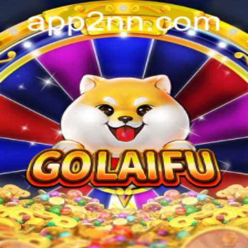 Exploring GoLaiFu: Gaming Adventure and 2nn PH Login Features