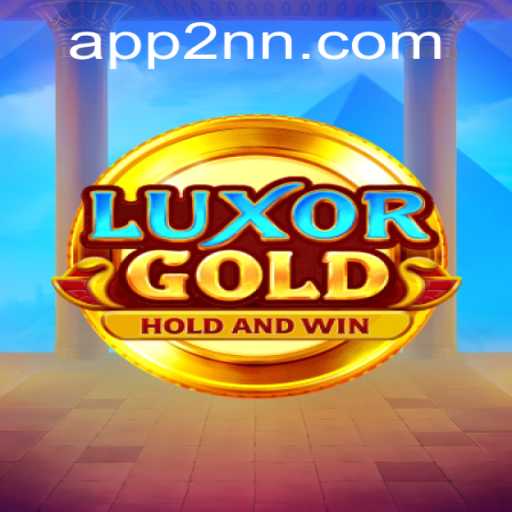 Discovering LuxorGold: An Immersive Gaming Experience with 2nn PH Login