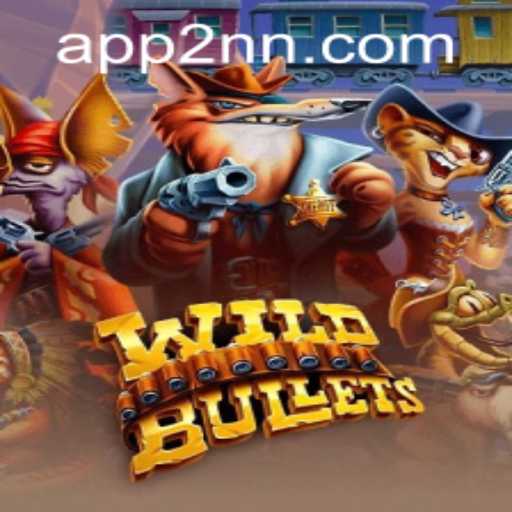 Explore the Thrills of WildBullets: Experience the Ultimate Adventure with 2nn PH Login